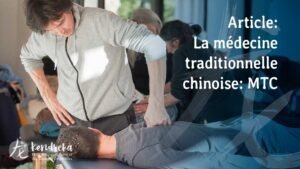 Article la médecine Chinoise Traditionnelle