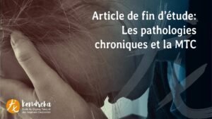Article sur les pathologies Chronique et la Médecine Traditionnelle Chinoise