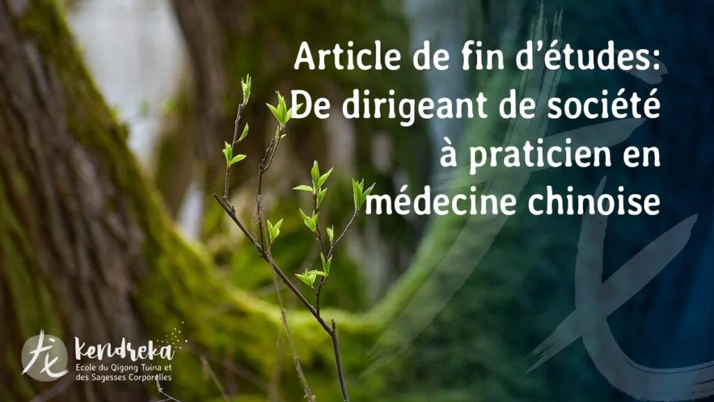 Article reconversion en médecine chinoise
