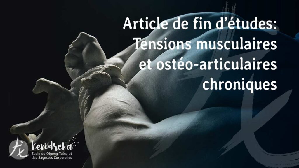 Articles tensions musculaires chroniques en MTC