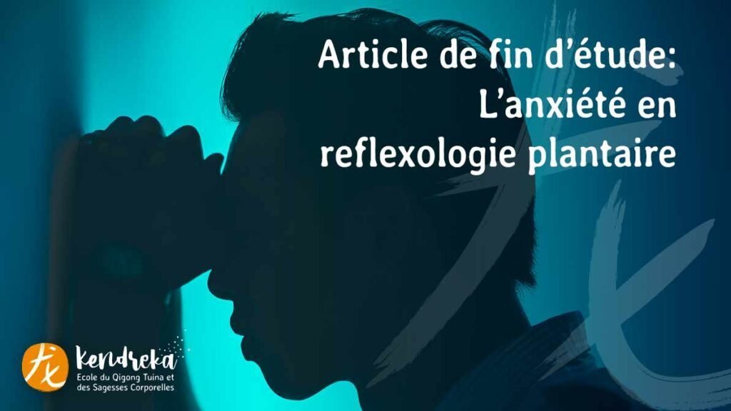 Anxiete reflexologie plantaire