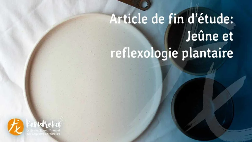 Jeûne reflexologie plantaire