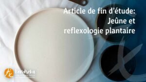 Jeûne reflexologie plantaire