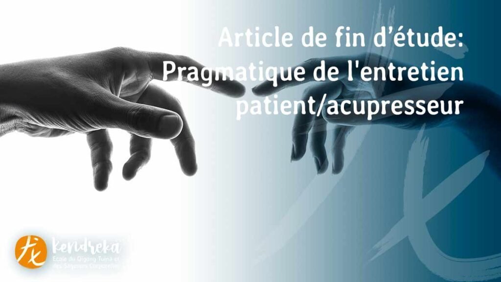 Pragmatique de l’entretien patient/acupresseur