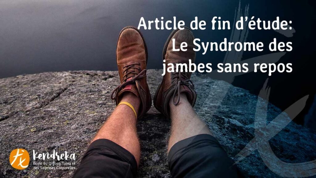 Le Syndrome des jambes sans repos