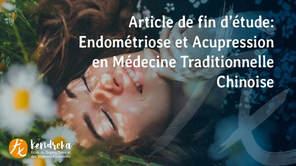 Endométriose et acupression en MTC