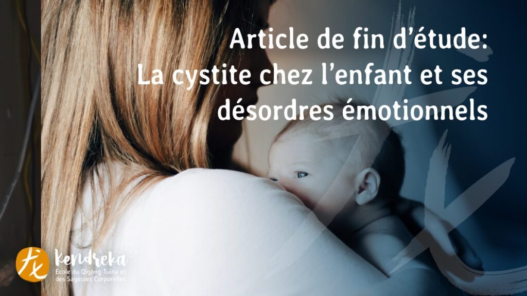 cystite chez l'enfant et désordres émotionnels