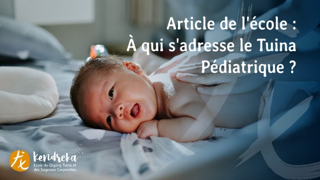 Tuina Pédiatrique - Médecine traditionnelle chinoise - formation