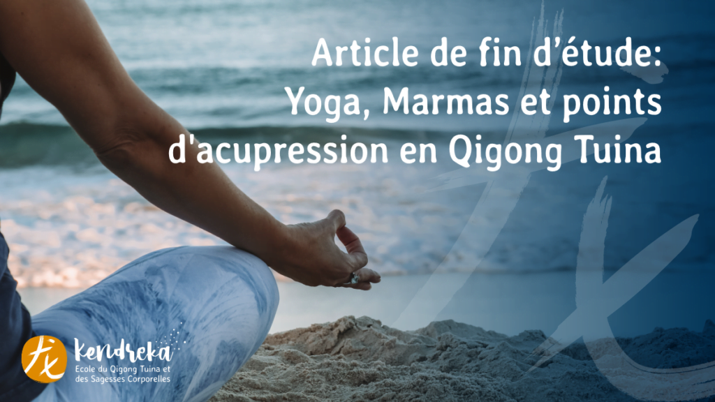 yoga marmas et point d'acupression en qigong tuina