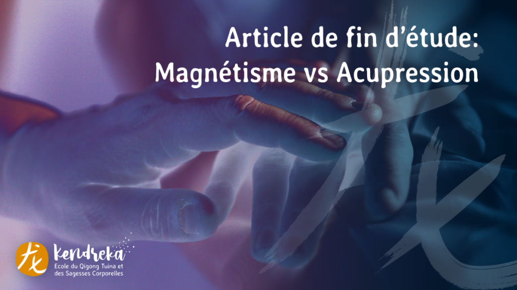 magnetisme acupression article