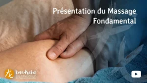 Le Massage Fondamental présenté par Audrey Berger